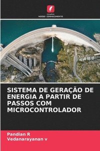 bokomslag Sistema de Geração de Energia a Partir de Passos Com Microcontrolador