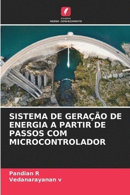 bokomslag Sistema de Gerao de Energia a Partir de Passos Com Microcontrolador