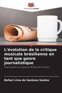 bokomslag L'évolution de la critique musicale brésilienne en tant que genre journalistique