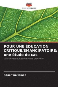 bokomslag Pour Une Éducation Critique/Émancipatoire