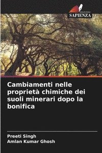 bokomslag Cambiamenti nelle proprietà chimiche dei suoli minerari dopo la bonifica