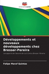 bokomslag Développements et nouveaux développements chez Bresser-Pereira