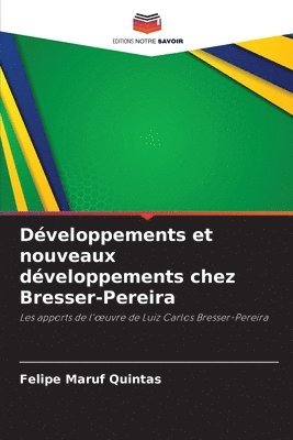 bokomslag Dveloppements et nouveaux dveloppements chez Bresser-Pereira