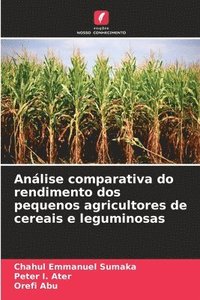 bokomslag Análise comparativa do rendimento dos pequenos agricultores de cereais e leguminosas