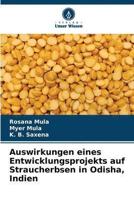 Auswirkungen eines Entwicklungsprojekts auf Straucherbsen in Odisha, Indien 1