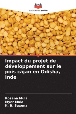 Impact du projet de développement sur le pois cajan en Odisha, Inde
