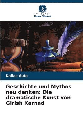 bokomslag Geschichte und Mythos neu denken