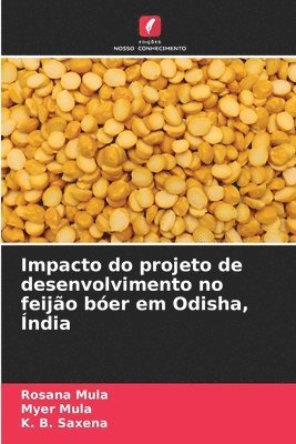 bokomslag Impacto do projeto de desenvolvimento no feijo ber em Odisha, ndia