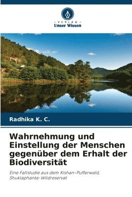 bokomslag Wahrnehmung und Einstellung der Menschen gegenber dem Erhalt der Biodiversitt