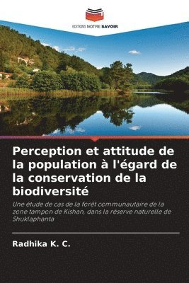 bokomslag Perception et attitude de la population  l'gard de la conservation de la biodiversit