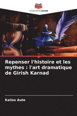 bokomslag Repenser l'histoire et les mythes