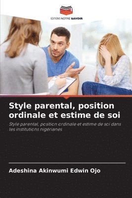 Style parental, position ordinale et estime de soi 1