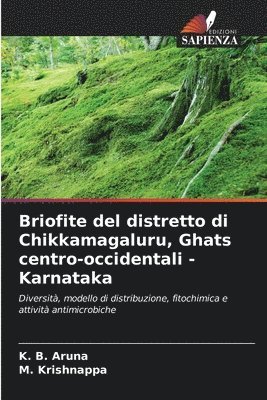 bokomslag Briofite del distretto di Chikkamagaluru, Ghats centro-occidentali - Karnataka