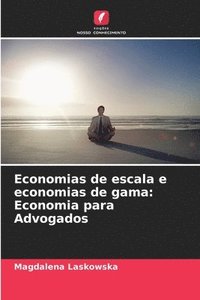 bokomslag Economias de escala e economias de gama: Economia para Advogados