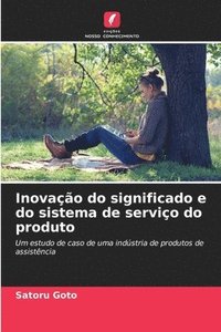 bokomslag Inovao do significado e do sistema de servio do produto