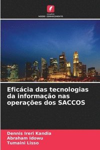 bokomslag Eficácia das tecnologias da informação nas operações dos SACCOS