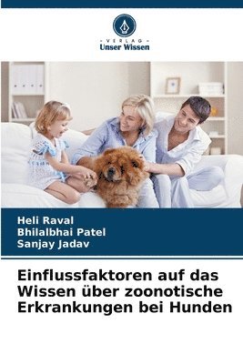 bokomslag Einflussfaktoren auf das Wissen über zoonotische Erkrankungen bei Hunden