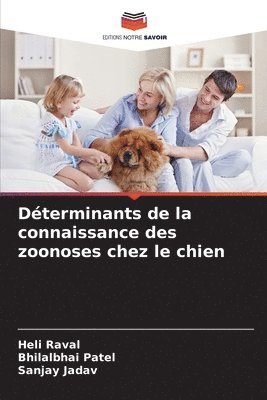 Dterminants de la connaissance des zoonoses chez le chien 1