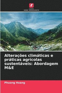 bokomslag Alterações climáticas e práticas agrícolas sustentáveis: Abordagem M&E