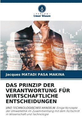 bokomslag Das Prinzip Der Verantwortung Fr Wirtschaftliche Entscheidungen