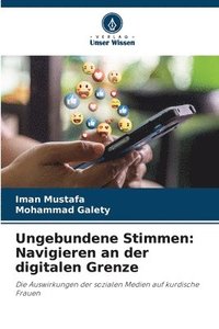 bokomslag Ungebundene Stimmen: Navigieren an der digitalen Grenze