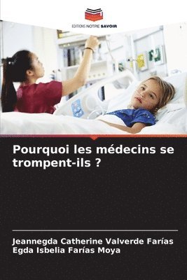 bokomslag Pourquoi les mdecins se trompent-ils ?