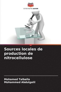 bokomslag Sources locales de production de nitrocellulose