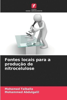 bokomslag Fontes locais para a produção de nitrocelulose