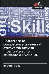 bokomslag Rafforzare le competenze trasversali attraverso attivit incentrate sullo studente a livello UG