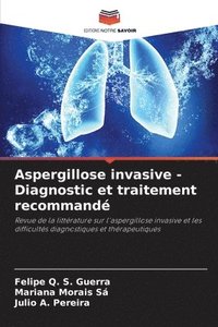 bokomslag Aspergillose invasive - Diagnostic et traitement recommand