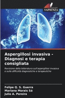 bokomslag Aspergillosi invasiva - Diagnosi e terapia consigliata