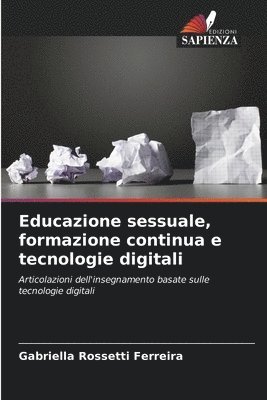 bokomslag Educazione sessuale, formazione continua e tecnologie digitali