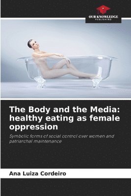 The Body and the Media 1