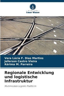 bokomslag Regionale Entwicklung und logistische Infrastruktur