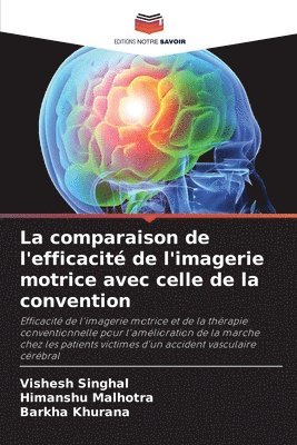 La comparaison de l'efficacit de l'imagerie motrice avec celle de la convention 1