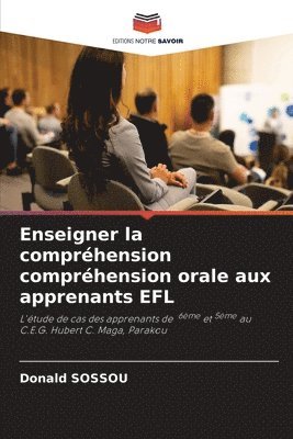 Donald Sossou, Donald SOSSOU - Enseigner la compréhension compréhension orale aux apprenants EFL, Häftad
