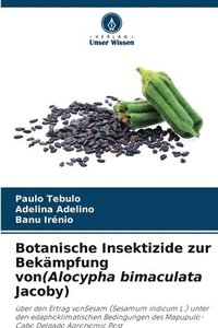 bokomslag Botanische Insektizide zur Bekämpfung von(Alocypha bimaculata Jacoby)