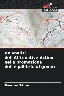 bokomslag Un'analisi dell'Affirmative Action nella promozione dell'equilibrio di genere