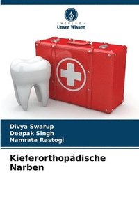 bokomslag Kieferorthopädische Narben