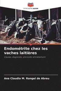 bokomslag Endométrite chez les vaches laitières