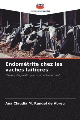 bokomslag Endométrite chez les vaches laitières