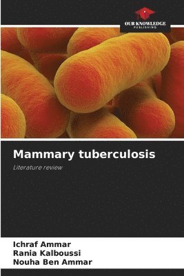 bokomslag Mammary tuberculosis