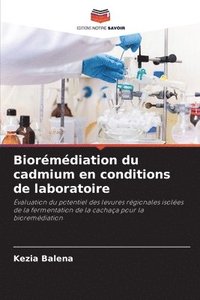 bokomslag Biorémédiation du cadmium en conditions de laboratoire
