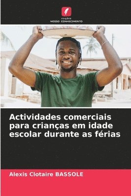 bokomslag Actividades comerciais para crianas em idade escolar durante as frias