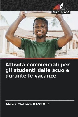 bokomslag Attivit commerciali per gli studenti delle scuole durante le vacanze