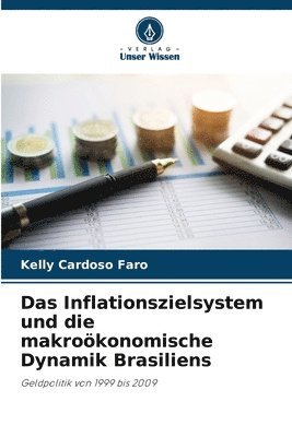 bokomslag Inflationszielsystem und die makroökonomische Dynamik Brasiliens