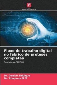 bokomslag Fluxo de trabalho digital no fabrico de prteses completas