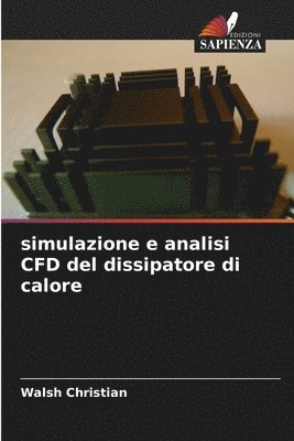 simulazione e analisi CFD del dissipatore di calore 1