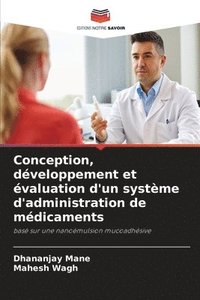 bokomslag Conception, développement et évaluation d'un système d'administration de médicaments