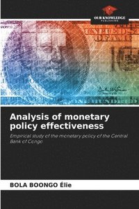 bokomslag Analysis of monetary policy effectiveness